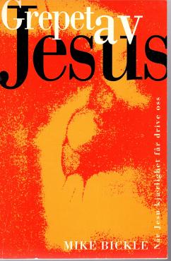 Grepet av Jesus