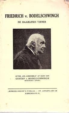 Friederich v. Bodelschwingh, de håbløses tjener
