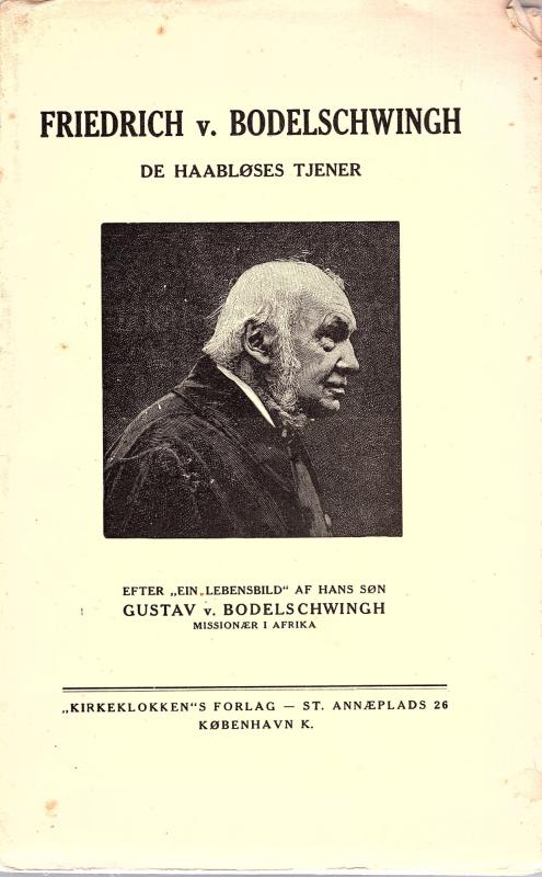 Friederich v. Bodelschwingh, de håbløses tjener