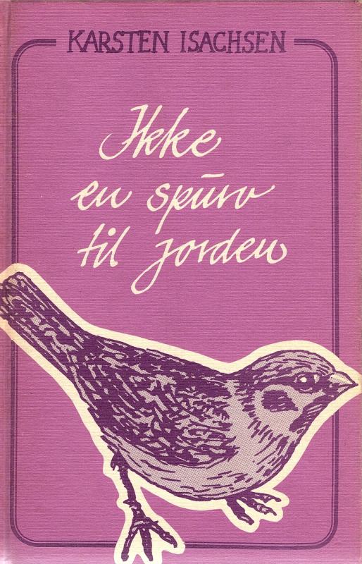 Ikke en spurv til jorden