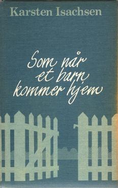 Som når et barn kommer hjem (1983)