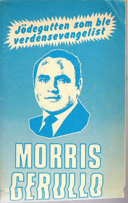 Morris Cerullo, jödegutten som ble verdensevangelist