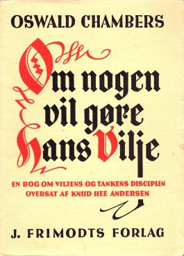 Om nogen vil gøre Hans vilje