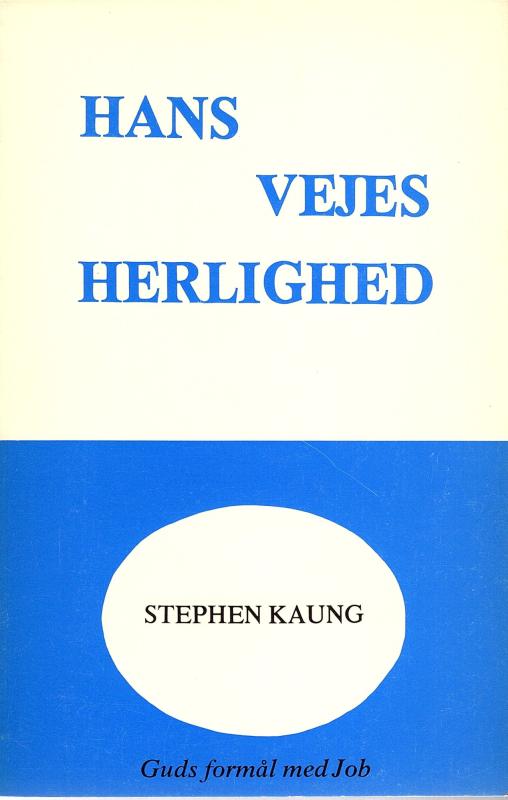 Hans vejes herlighed