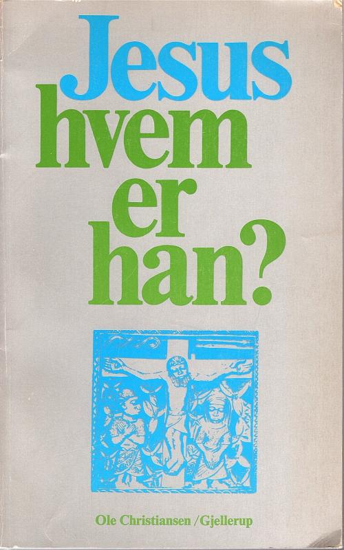 Jesus - hvem er han?