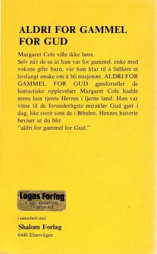 Aldri for gammel for Gud