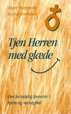 Tjen Herren med glæde, om kvindelig tjeneste
