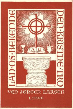 Lad os bekende den kristne tro, (Bekendelsesskrifterne)