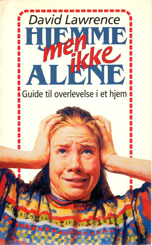 Hjemme, men ikke alene