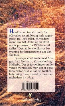 Lys udefra, om Ansgar, Paul Gerhartd, Zinzendorf, og Hallesby