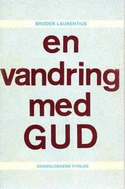 En vandring med Gud
