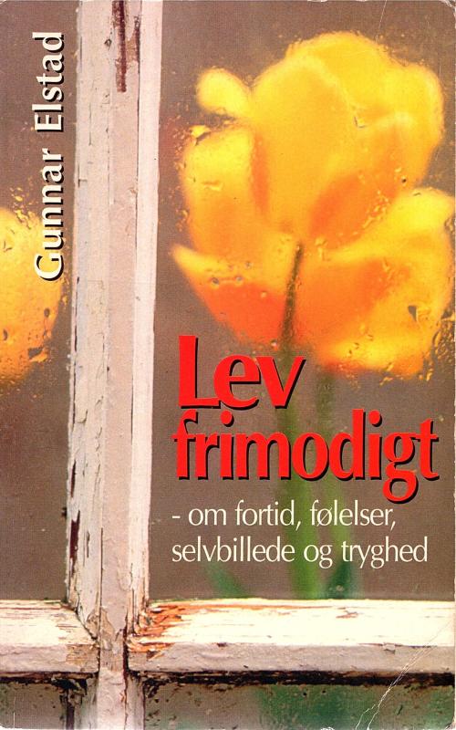 Lev frimodigt