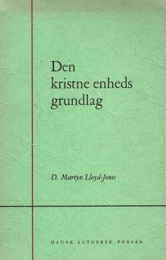 Den kristne enheds grundlag