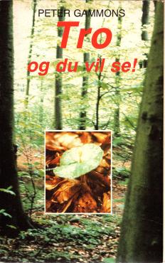 Tro og du vil se
