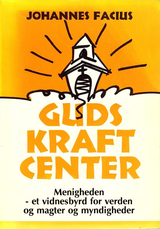 Guds kraftcenter: menigheden - et vidnesbyrd for verden og magter og myndigheder