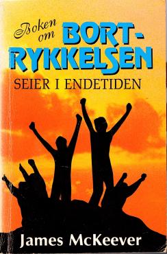 Boken om bortrykkelsen, Seier i endetiden