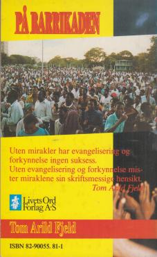 På barrikaden, Jesus sa: Dere skal få kraft, Livets ord