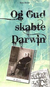 Og Gud skabte Darwin (som ny)