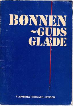 Bønnen, Guds glæde