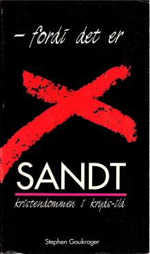Fordi det er sandt