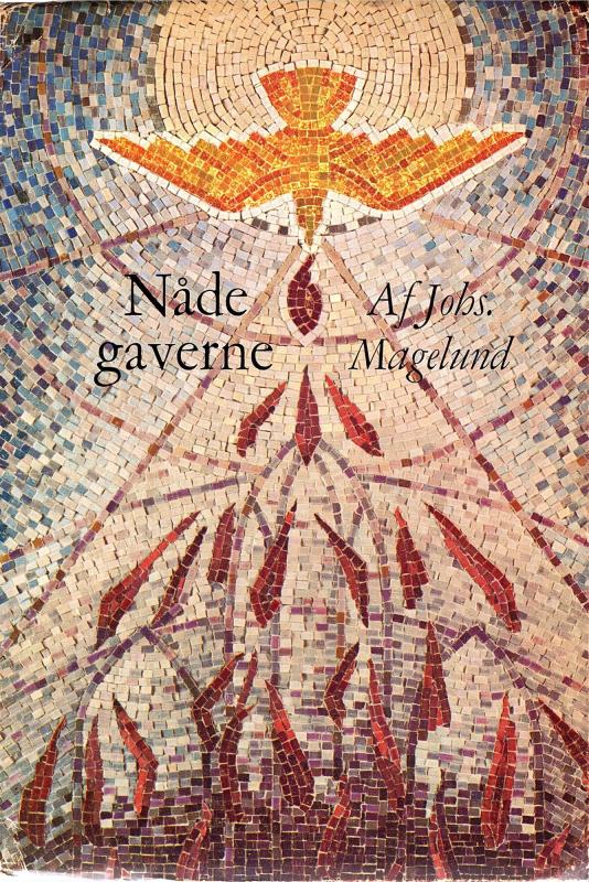 Nådegaverne - en bog om nådegaverne