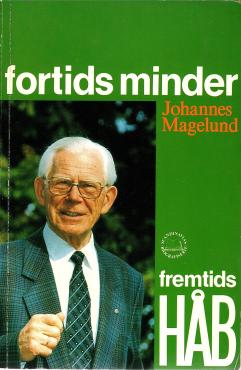 Fortids minder, Fremtids håb