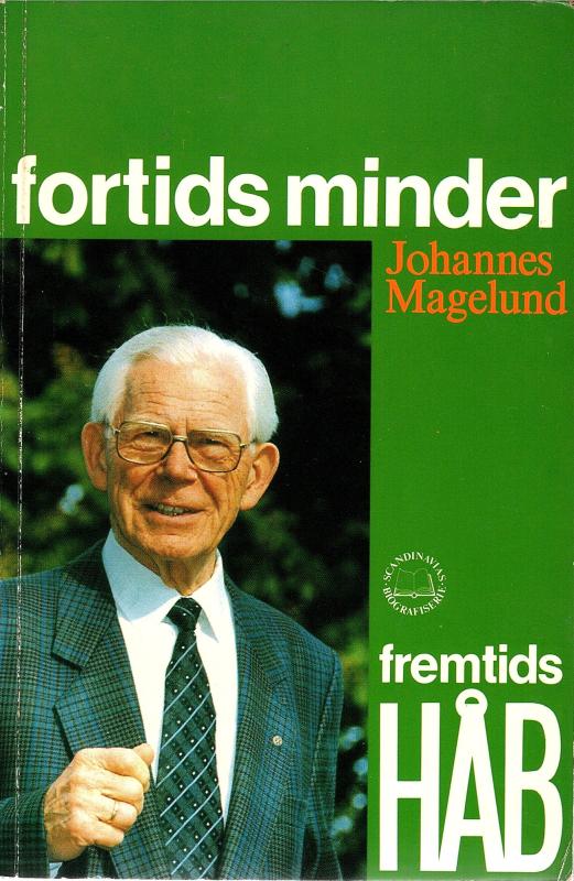 Fortids minder, Fremtids håb