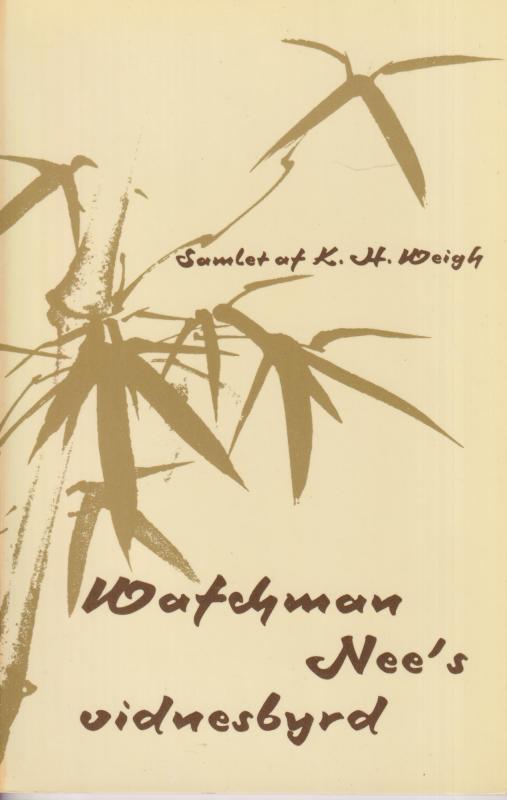 Watchman Nee's vidnesbyrd