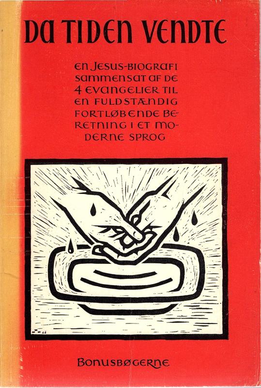 Da tiden vendte, en Jesus biografi fra de 4 evangelier