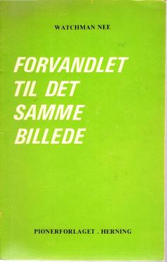 Forvandlet til det samme billede