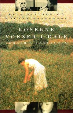 Roserne vokser i dale