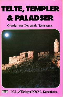 Telte, templer & paladser, oversigt over Gl. testamente