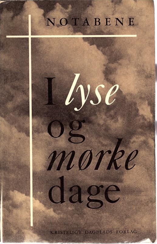 I lyse og mørke dage
