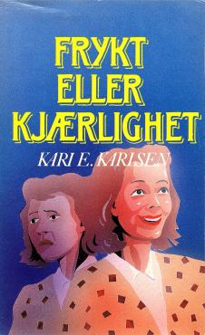 Frykt eller kjærlighet