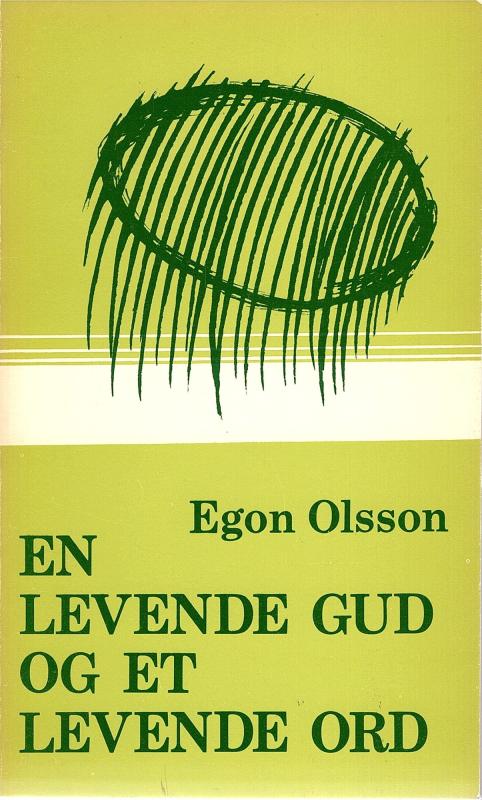 En levende Gud og et levende Ord