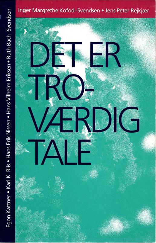 Det er troværdig tale