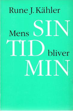 Mens sin tid bliver min
