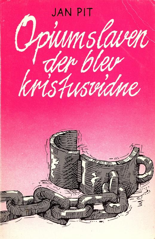 Opiumslaven der blev Kristusvidne
