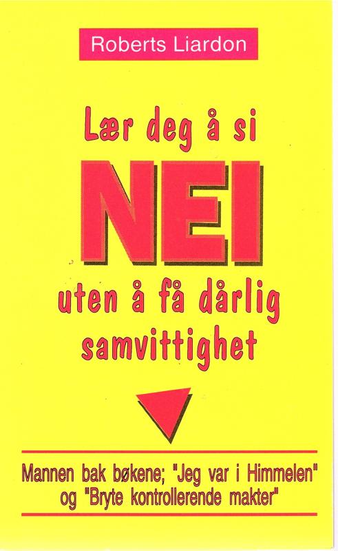 Lær deg å si NEI uten å få dårlig samvittighed
