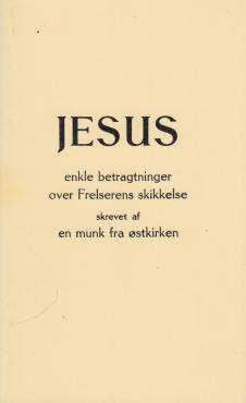 Jesus - enkle betragtninger over Frelserens skikkelse