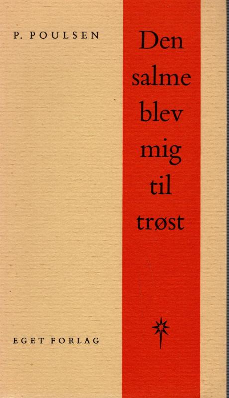 Den salme blev mig til trøst