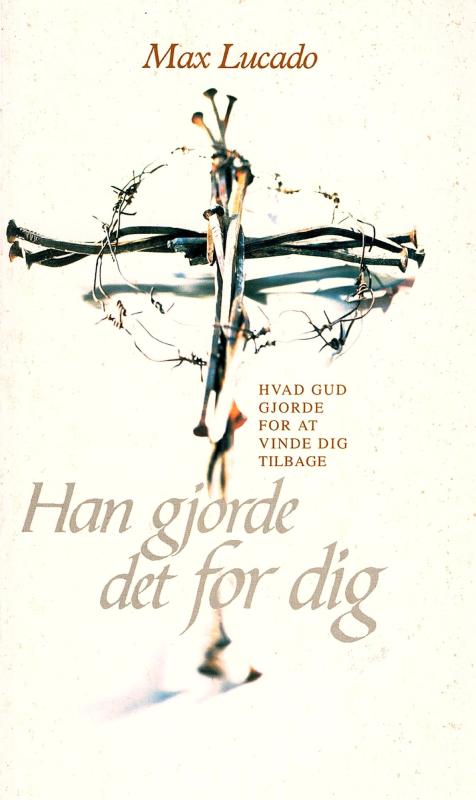 Han gjorde det for dig