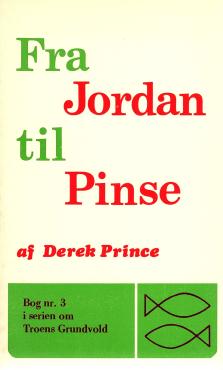 Fra Jordan til Pinse. Troens grundvold, nr. 3