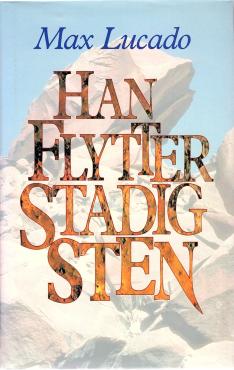 Han flytter stadig sten
