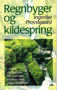 Regnbyger og kildespring