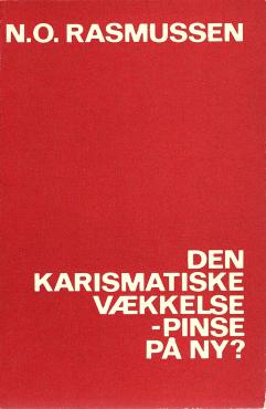 Den karismatiske vækkelse - pinse på ny?