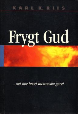 Frygt Gud - det bør hvert menneske gøre!