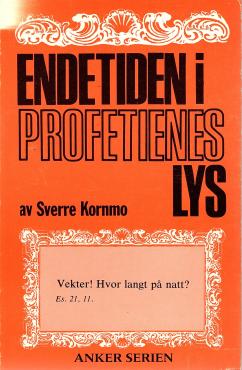 Endetiden i profetiens lys