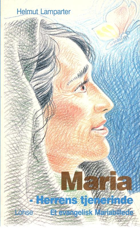 Maria, Herrens tjenerinde