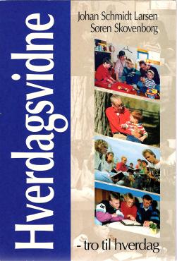 Hverdagsvidne - tro til hverdag